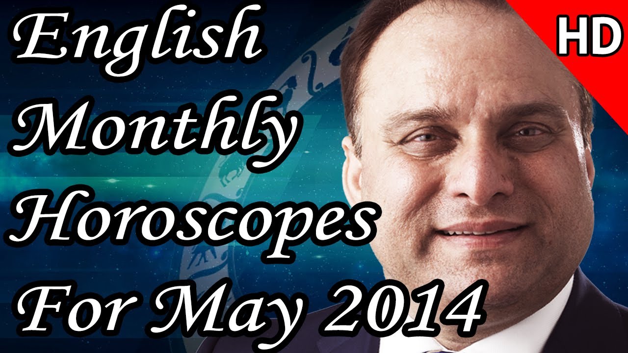Monthly Horoscope For May 2014 In English | Prakash Astrologer