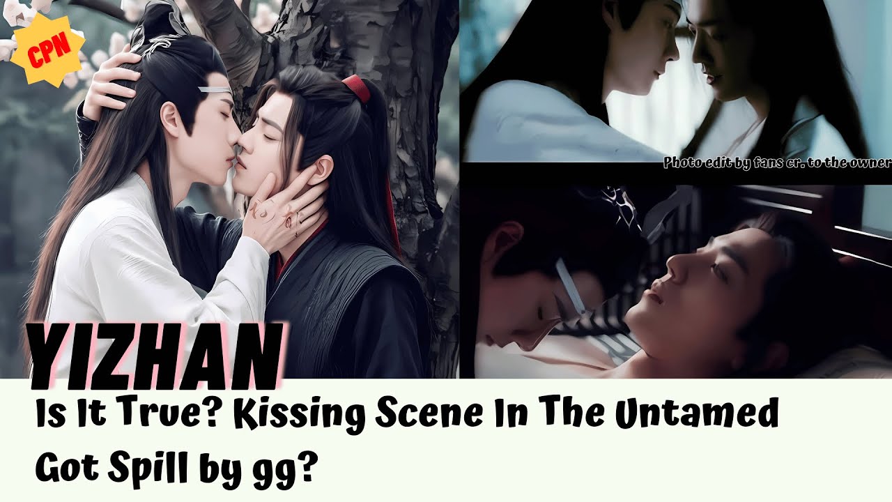 #Yizhan Is It True? Kissing Scene In The Untamed Got Spill by 🐰? #bjyx #bjyxszd #theuntamed