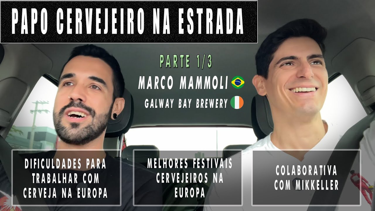 P1: Bate papo com Marco Mammoli da Galway Bay Brewery (Irlanda)