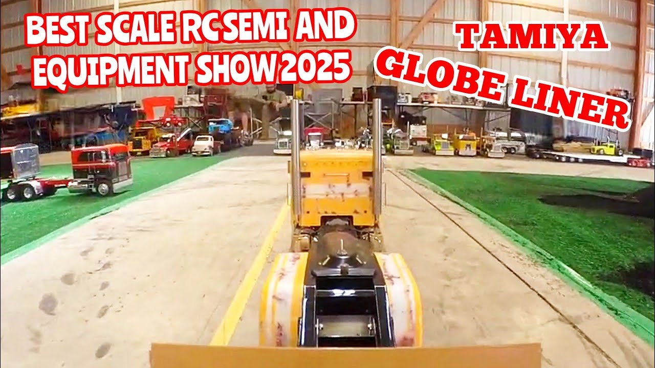 Tamiya Globe liner best scale rc semi and equipment show tour