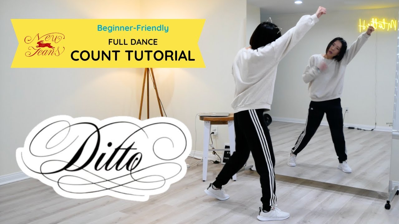 NewJeans (뉴진스) - 'Ditto' Dance Tutorial (Counts + Slow Music + Mirrored)