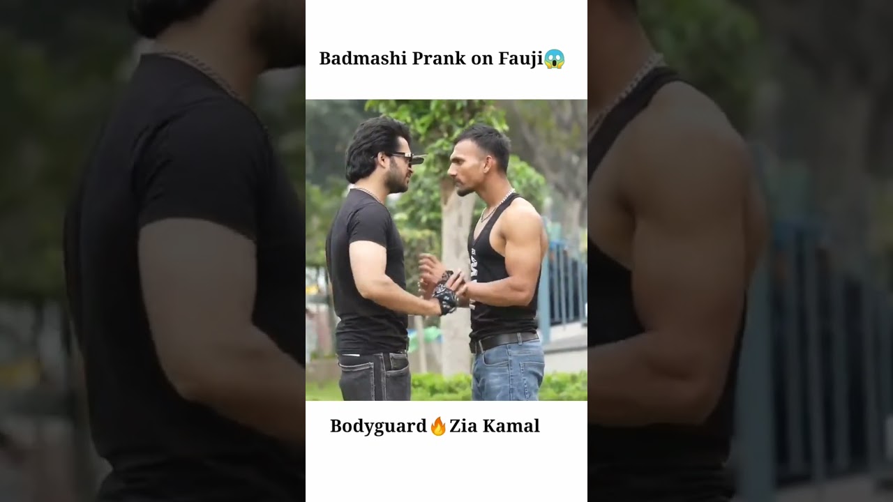 Badmashi Prank on Fauji😱 with Bodyguard🔥Zia Kamal #ajgarbadmash #prank  #zia_kamal