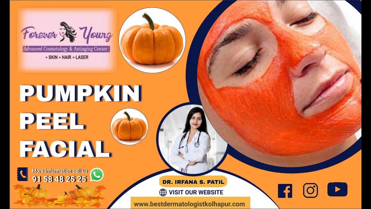 WANT TO KNOW HOW THE PUMPKIN PEEL FACIAL IS DONE AT OUR CLINIC ?