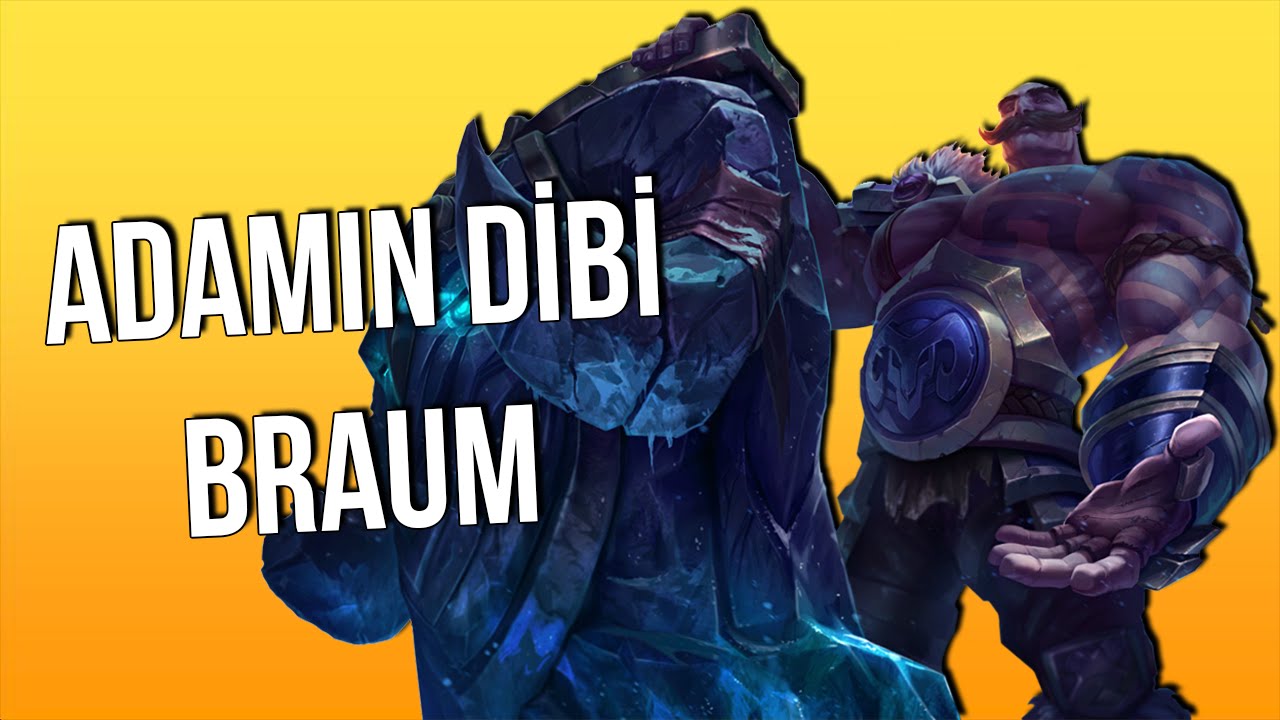 ADAMIN DİBİ BRAUM | LoL | Yükseliş #21