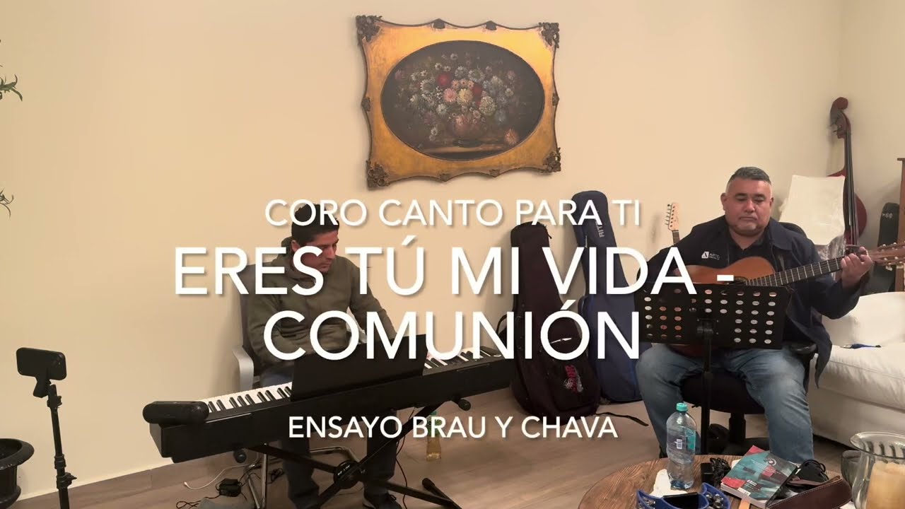 ERES TÚ MI VIDA - COMUNIÓN  ENSAYO SIMBOLUM  