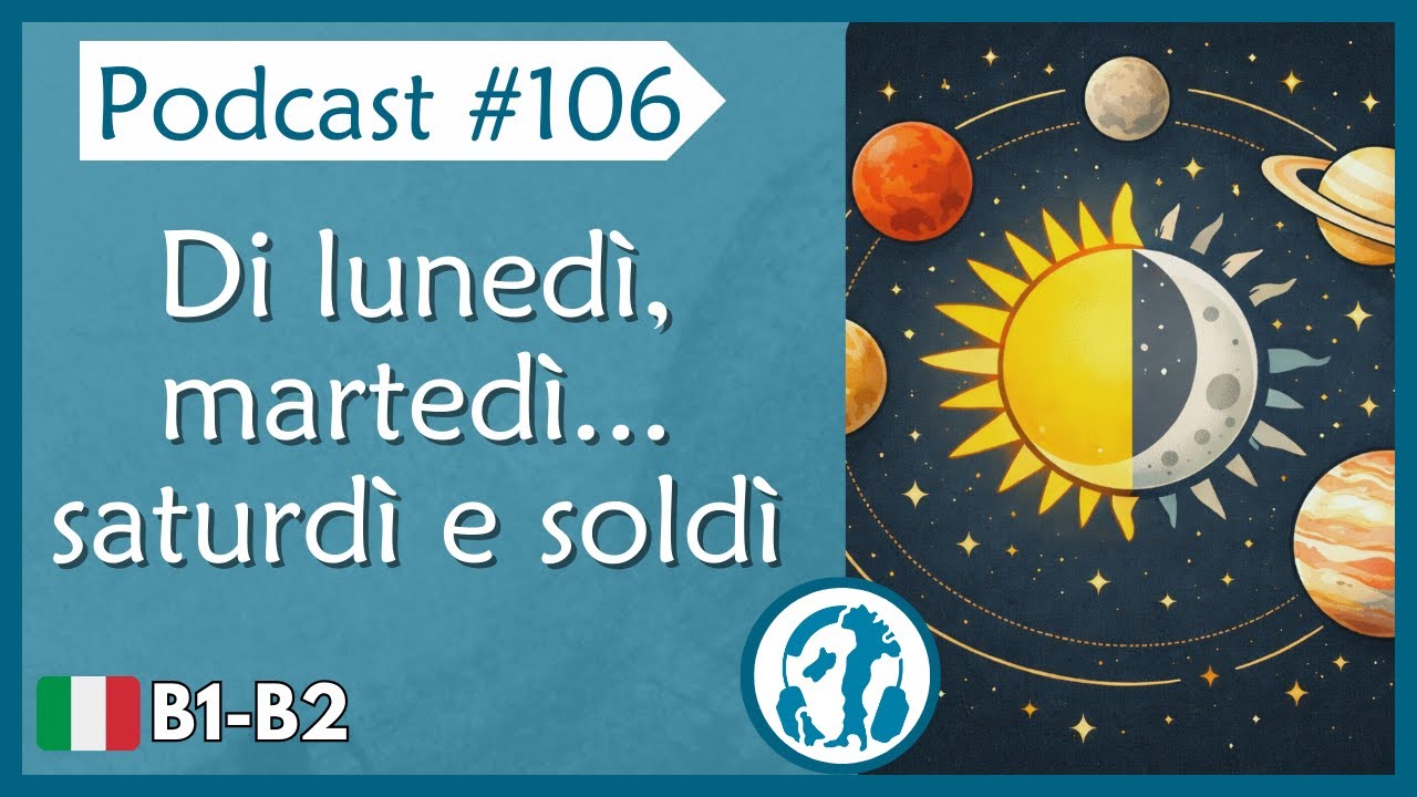 🎙️Ep. 106 | Italian Podcast intermediate level (B1-B2)