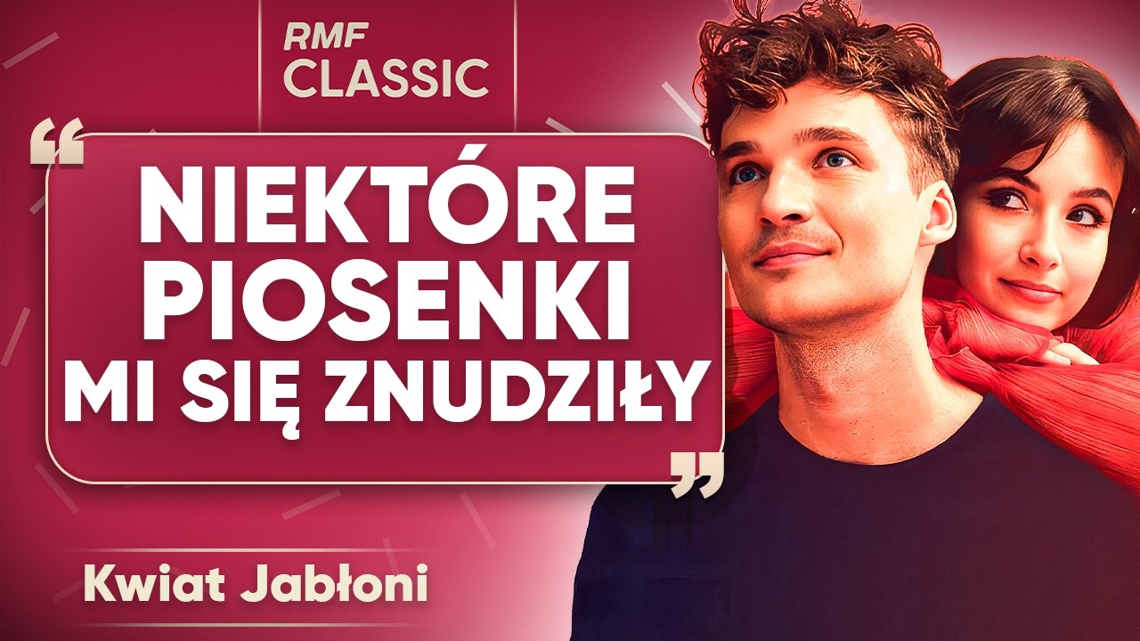 &bdquo;Zanim zapadniemy w artystyczny sen...&rdquo; &ndash; Kwiat Jabłoni w RMF Classic!