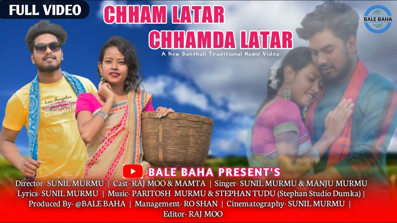 CHHAM LATAR CHHAMDA LATAR || NEW SANTHALI FULL VIDEO || RAJ MOO & MAMTA || SUNIL & MANJU || 2021 ||