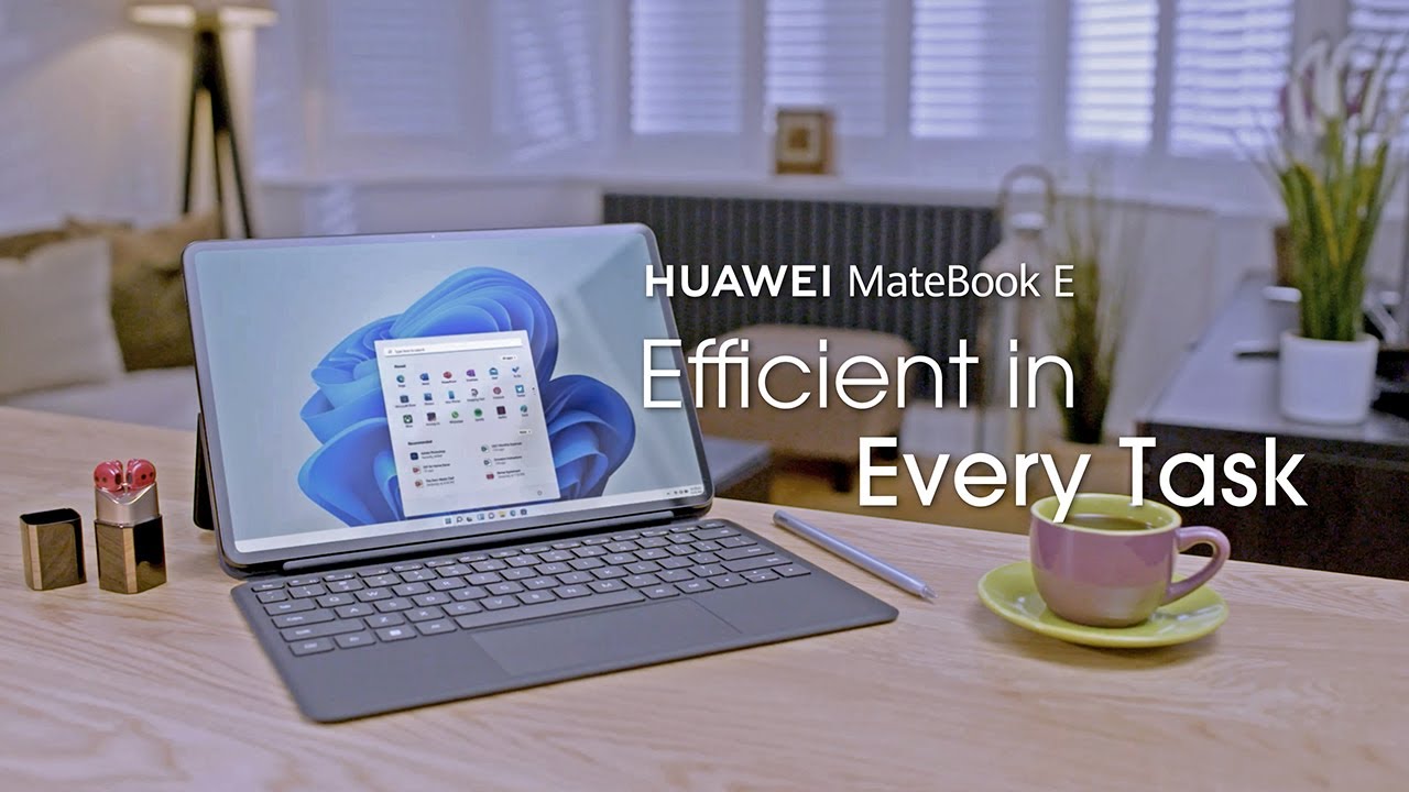HUAWEI MateBook E | Efficient in Every Task