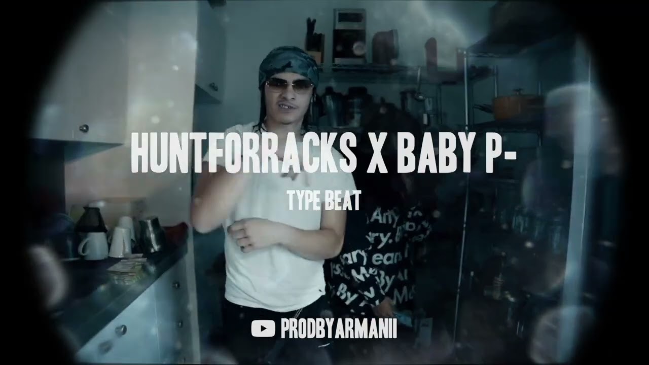 HUNTFORRACKS X BABY P TYPE BEAT - 2026 TORONTO TYPE BEAT