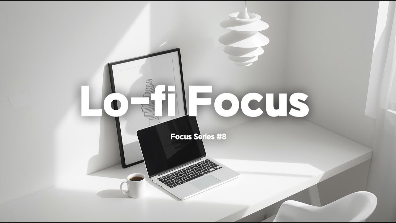 [Focus Series] 로파이 포커스 🎧 일할때 듣기 좋은 음악 | 공부, 작업, 집중, 코딩 | LOFI Work & Study Music