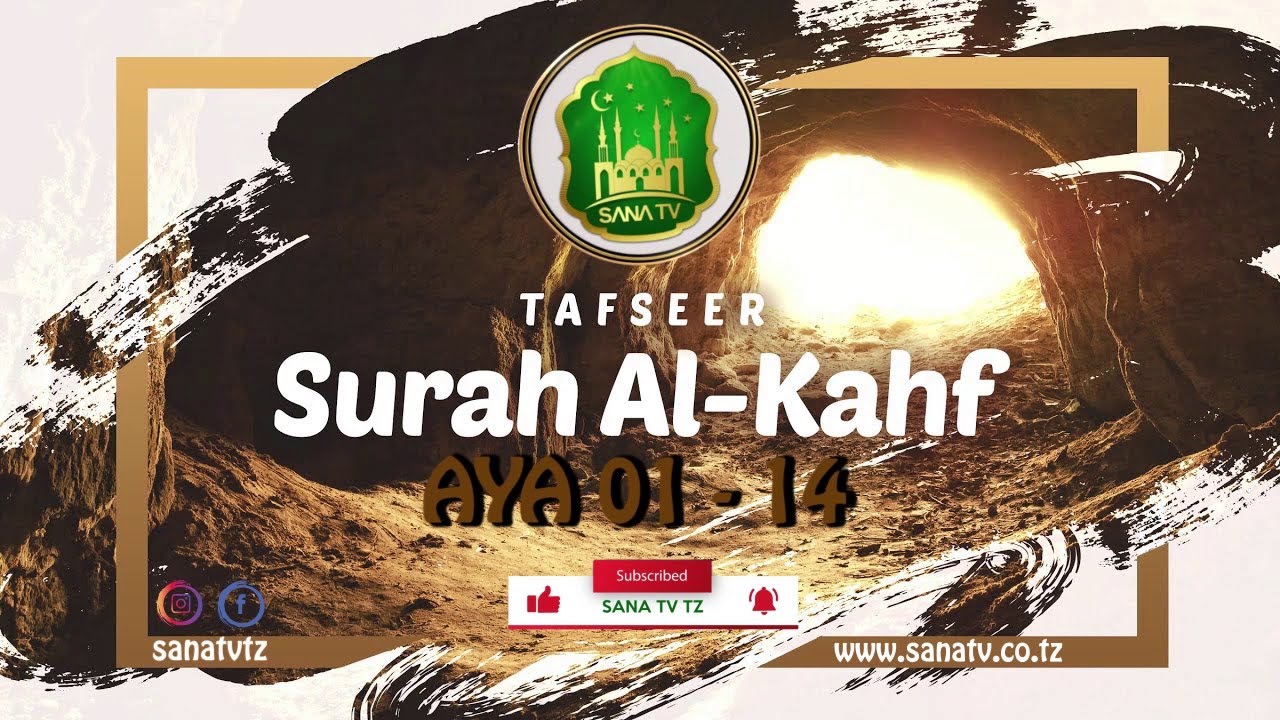 TAFSIRI YA QURAN KWA KISWAHILI:- [SURAH AL-KAHF]
