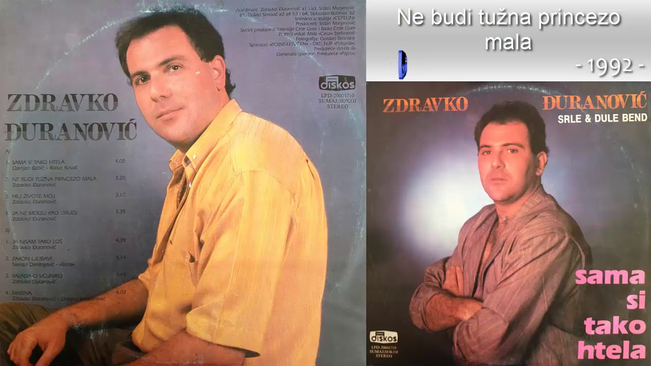 Zdravko Djuranovic - Ne budi tuzna princezo mala - (Audio 1992)