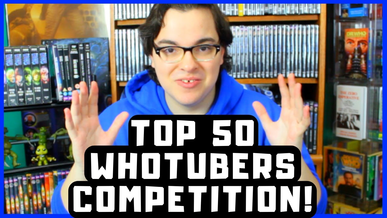 You Can Now Vote in Top 50 WhoTubers 2019 Competition!