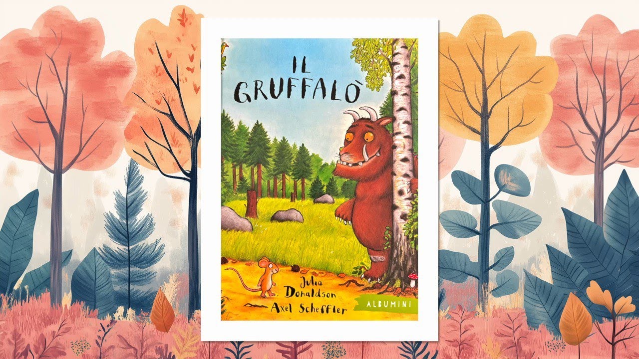 Il Gruffalò - Storie per bambini
