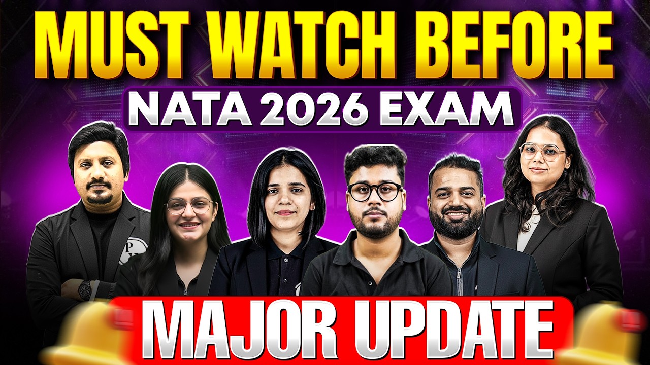 MAJOR UPDATE FOR NATA 2026 Aspirants | Exam Day Instructions | Last Minute Tips,Complete Instruction