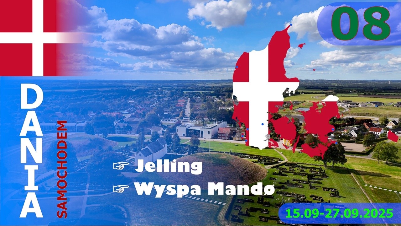08 🇩🇰 Dania: Droga, którą zabiera morze! Jelling i wyspa Mandø