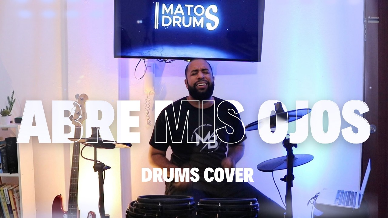 Abre Mis Ojo / Agnus Dei – Samuel Arroyave (Drum Cover) Matos Drums