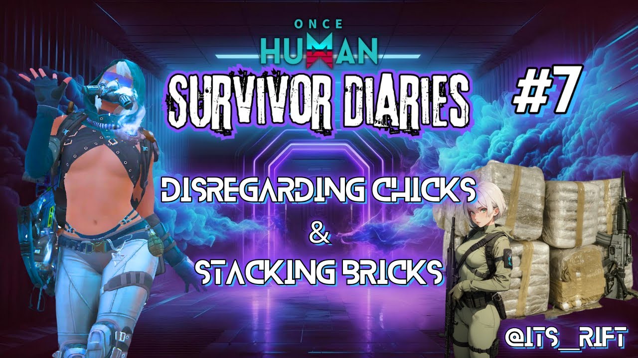 Once Human: Survivor Diaries 7 - I HAVE TOO MANY CHORES TO DO FOR MY BASE! (Manibus Y0002)