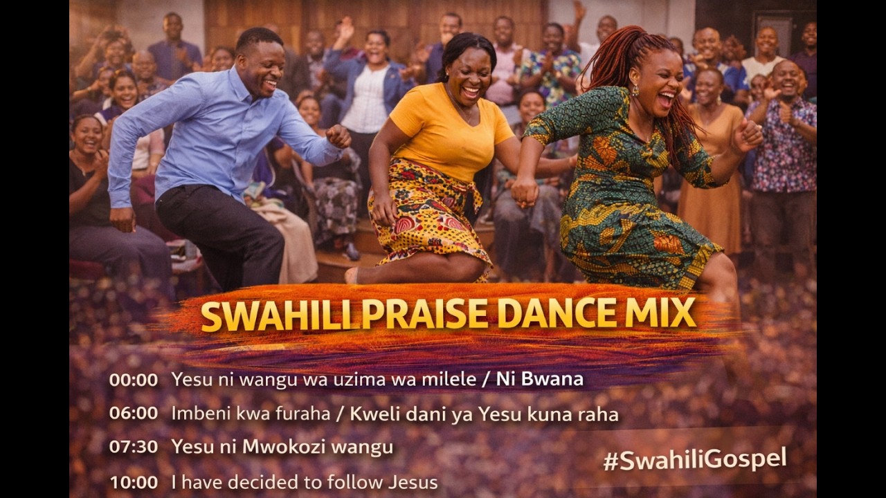 Swahili Praise Dance Mix | Energetic Gospel Praise & Church Dance Celebration