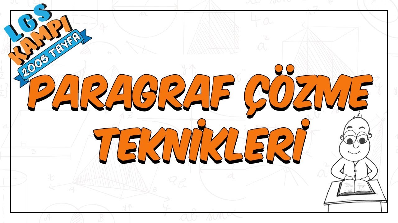 Paragraf Çözme Teknikleri | LGS Kampı