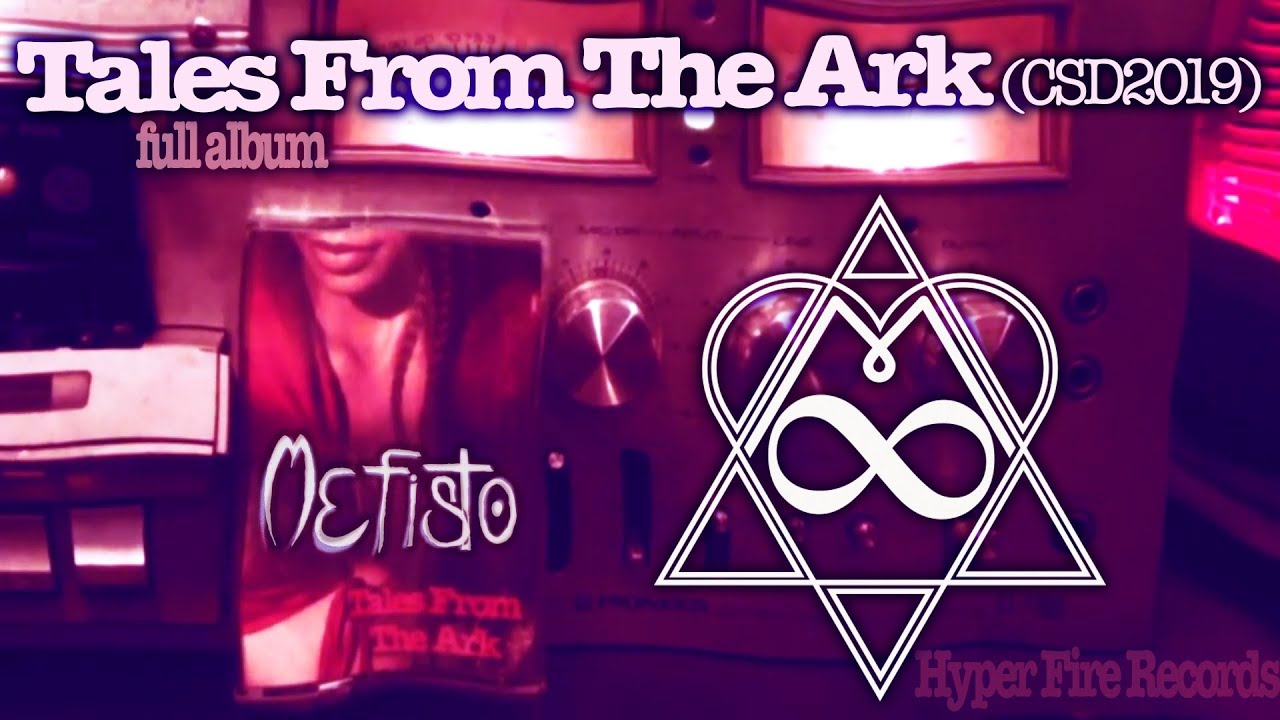 Mefisto - Tales From The Ark (Full Album CSD2019)