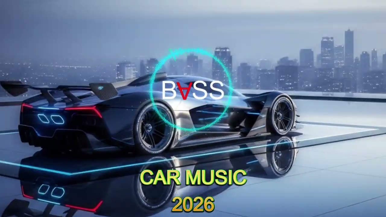 🚗 EDM Car Music Mix / Club Banger Remix 2026 / Bass Boosted & Party Dance