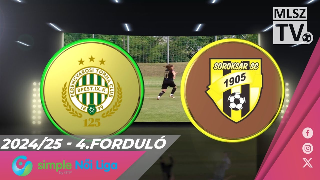 FTC-Telekom - Soroksár SC | 4-0 | Simple Női Liga | 4. forduló | MLSZTV