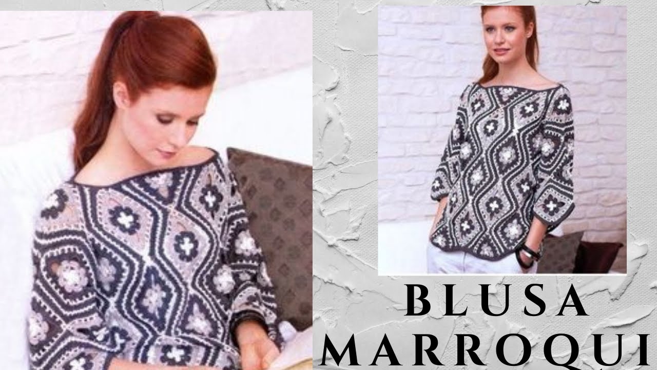 CROCHET COMO TEJER BLUSA MARRUECOS ESPECIAL PRIMAVERA
