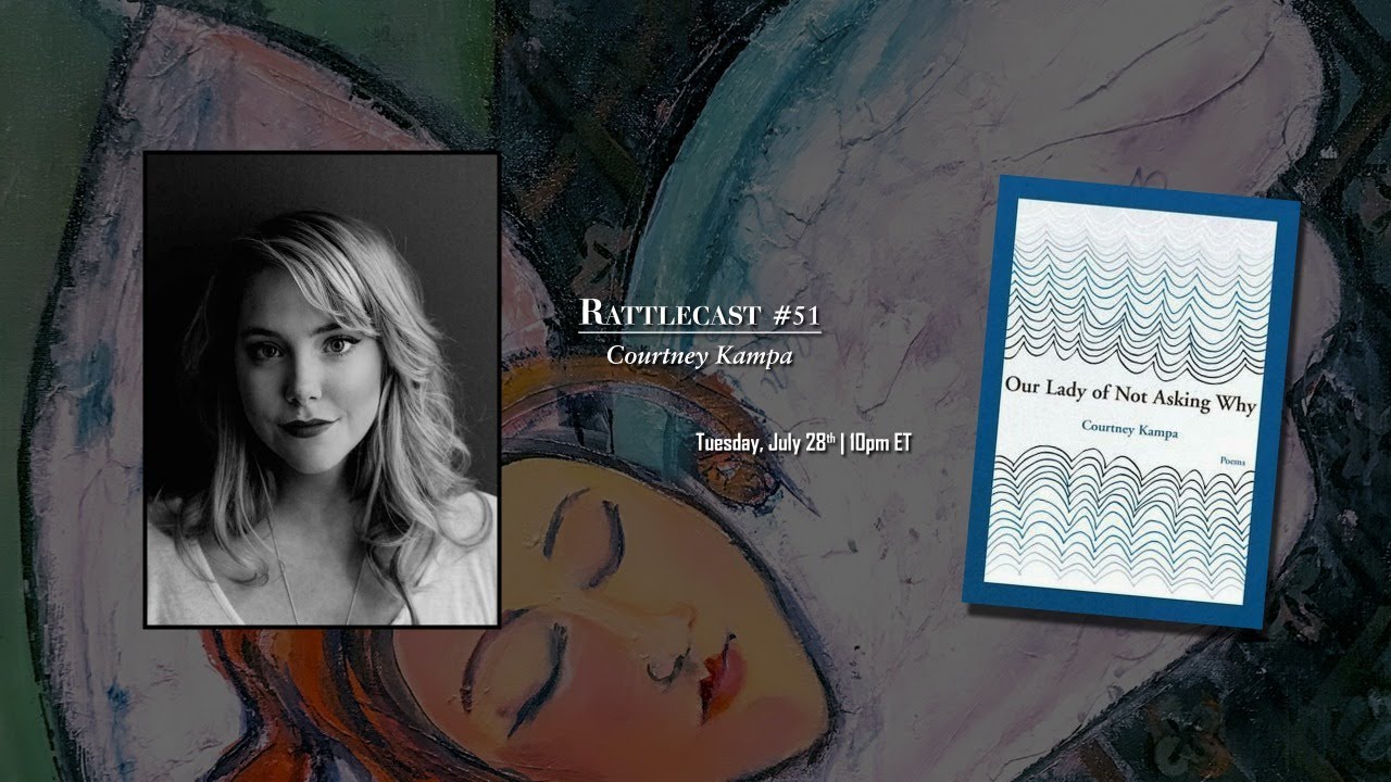 Courtney Kampa | Rattlecast #51