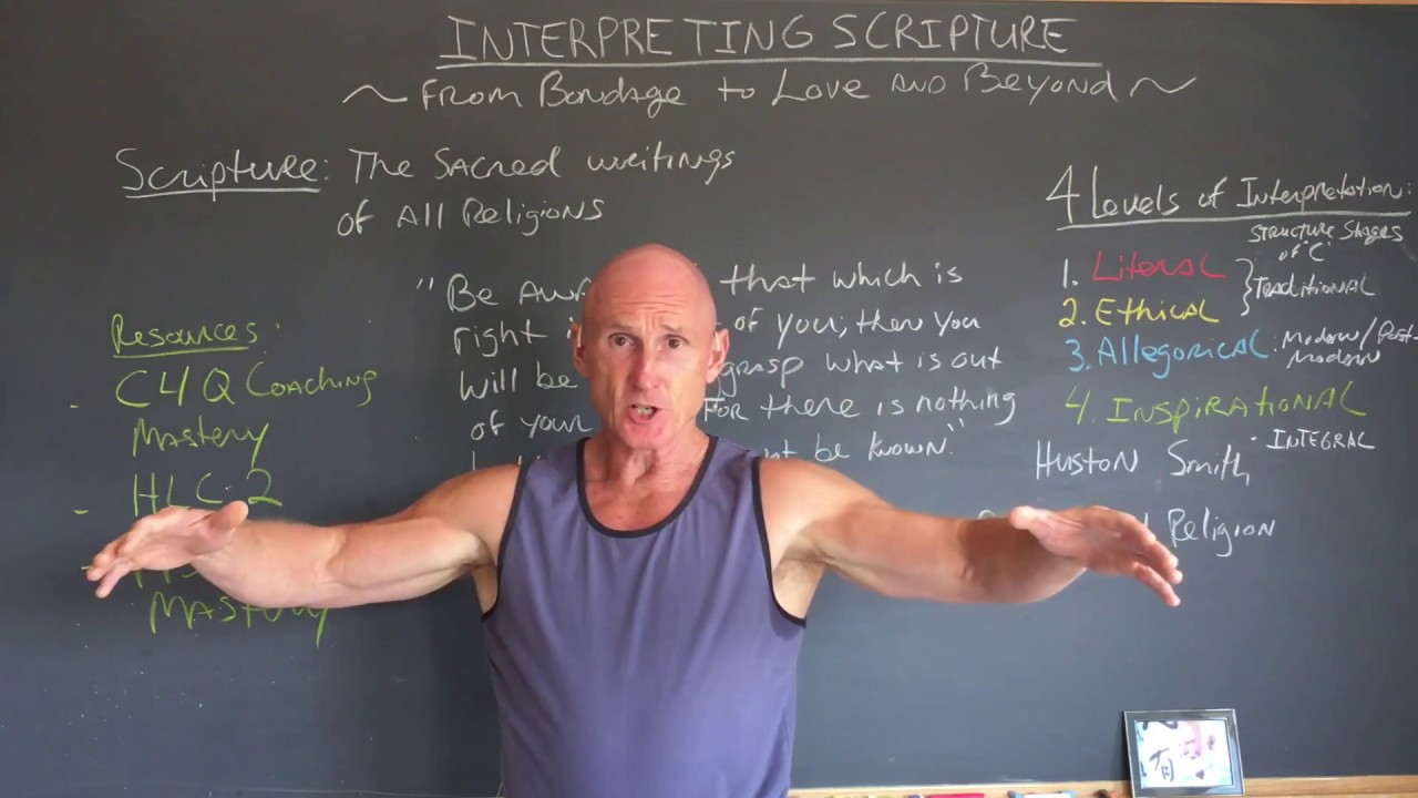 Interpreting Scripture: from Bondage to Love and Beyond