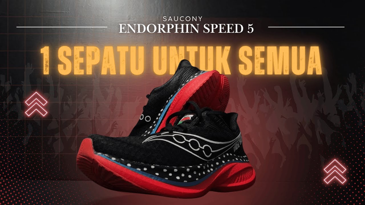 Saucony Endorphin Speed 5 (First Run) - Sepatu Lari Super Multifungsi - 1 Sepatu Untuk Semua