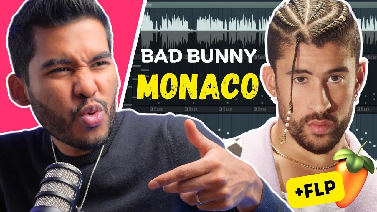 Así hice MONACO de BAD BUNNY en FL Studio + FLP