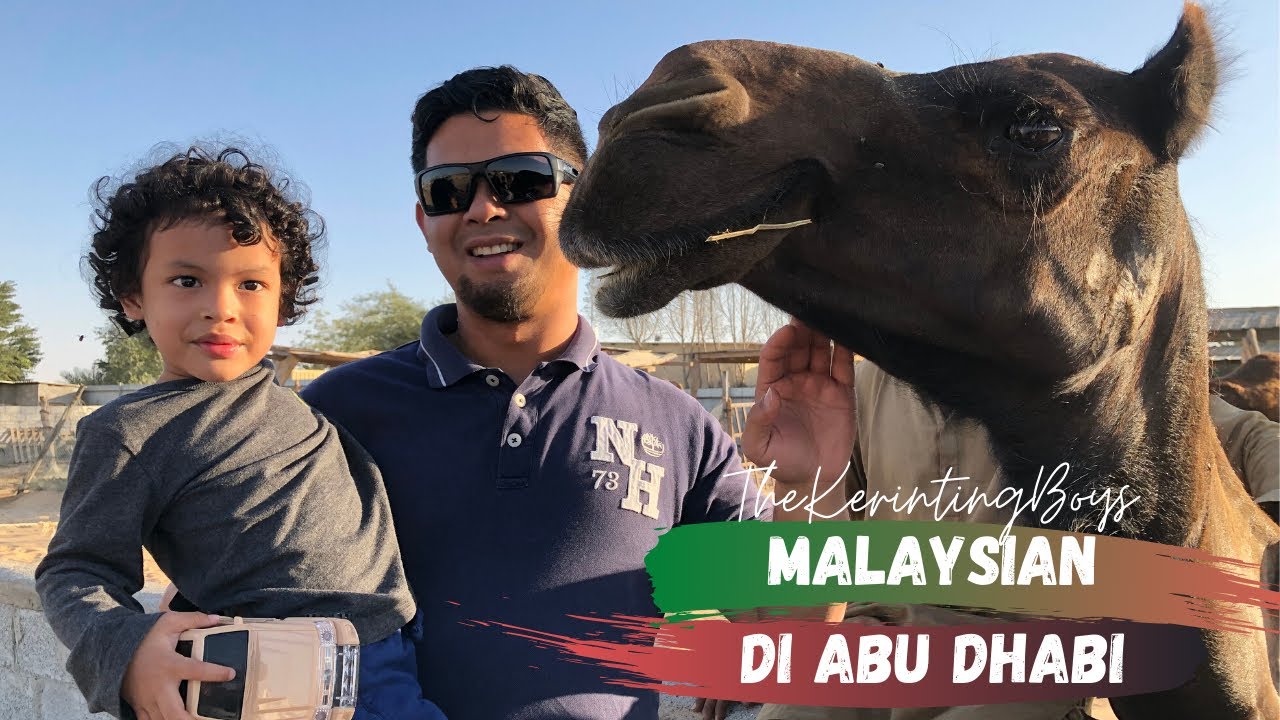 Malaysian di Abu Dhabi | TheKerintingBoys di tanah arab