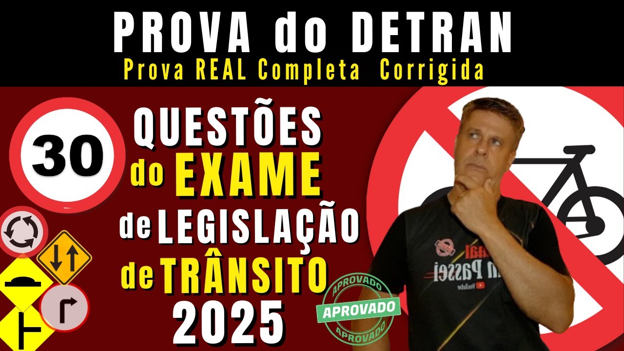 EXAME do DETRAN 2025. Prova Te&oacute;rica de Legisla&ccedil;&atilde;o de Tr&acirc;nsito. SIMULADO do DETRAN 2025