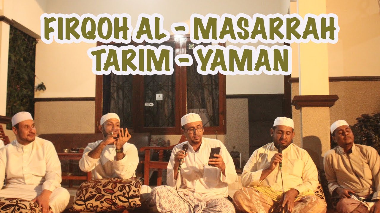FIRQOH AL-MASARRAH (TARIM) - YA RASULALLAH QOLBY YUHIBBAK | فرقة المسرة - يا رسول الله قلبي يحبك