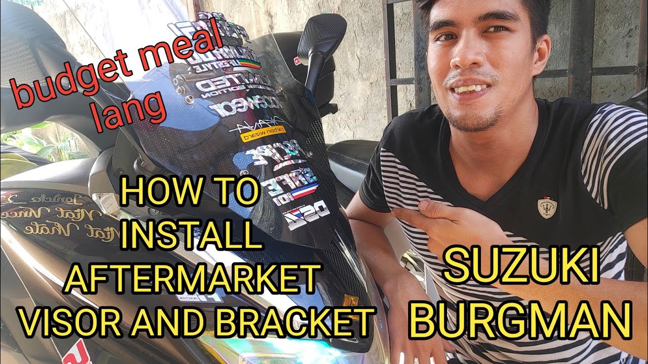 SUZUKI BURGMAN/ HOW TO INSTALL AFTERMARKET VISOR AND SIDE MIRROR/ LOW COST 👌