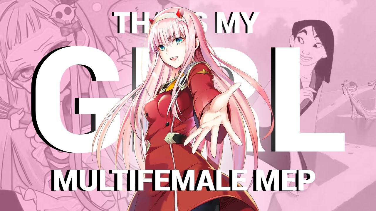 That's My Girl [MULTIFEMALE MEP]
