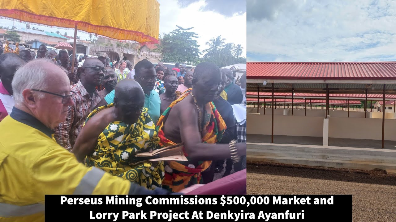Perseus Mining Commissions $508,000 Market and Lorry Park Project At Denkyira Ayanfuri