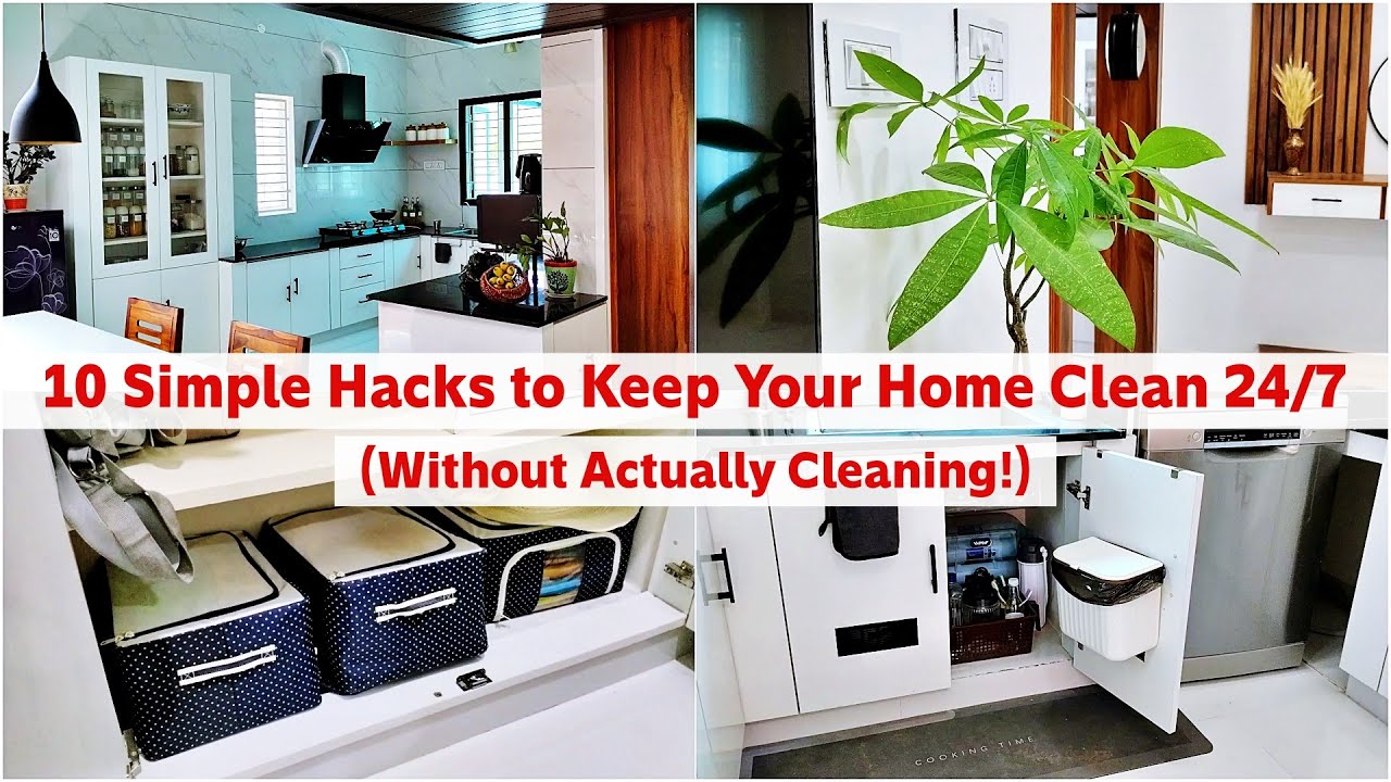 10 Simple Hacks to Keep Your Home Clean 24/7 (Without Actually Cleaning!) | Vasanthi Shankar