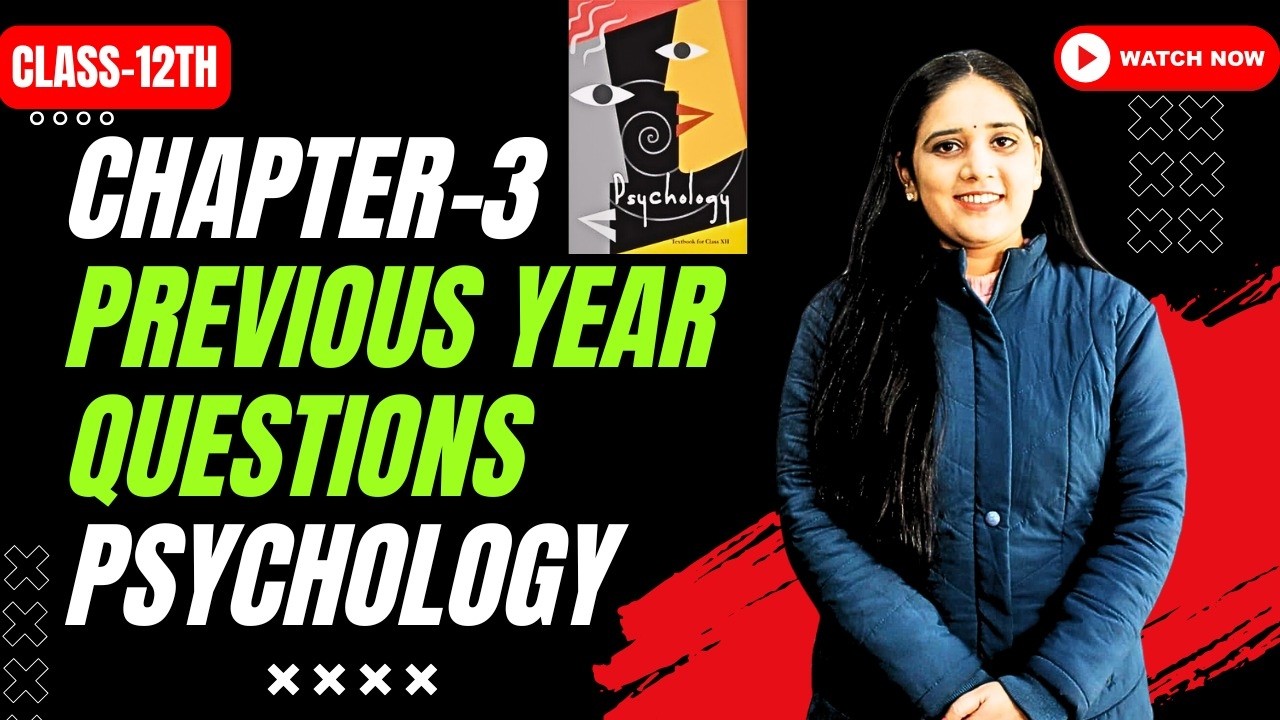 | Chapter 3 PYQs | Class 12 Psychology | Most Repeated Questions Explained | #boardexam2026