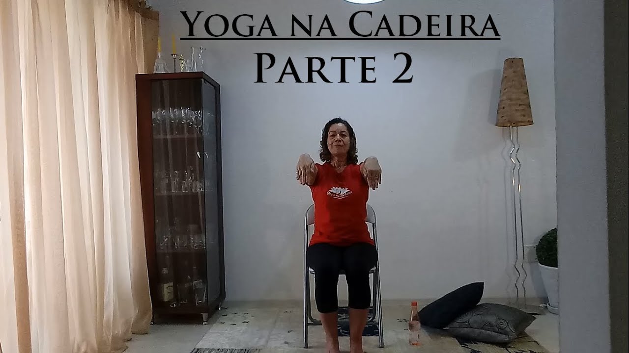 YOGA NA CADEIRA PARA IDOSOS (PARTE 2)