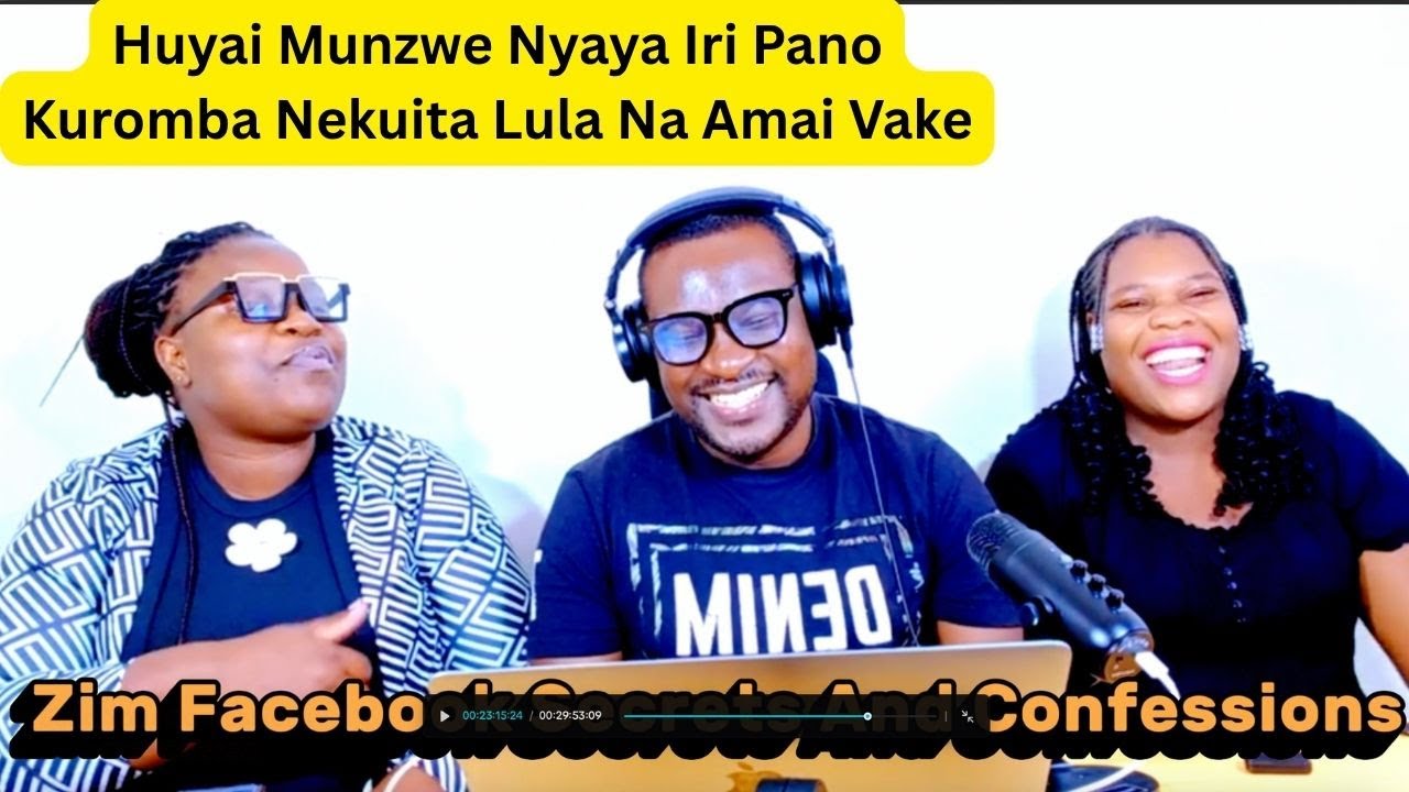Huyai Munzwe Nyaya Iri Pano Kuromba Nekuita Lula Na Amai Vake