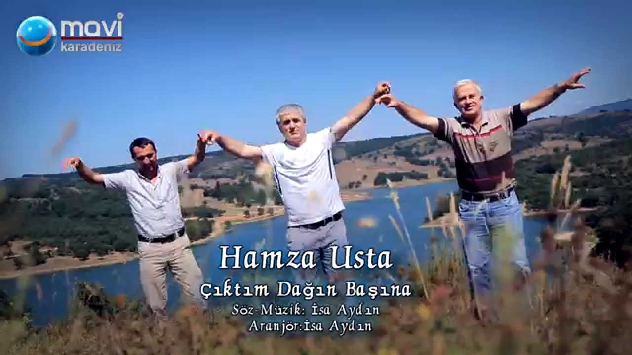 Hamza Usta Çıktım Dağın Başına ( Yönetmen İsa Aydın ) 27-07-2015 Klip