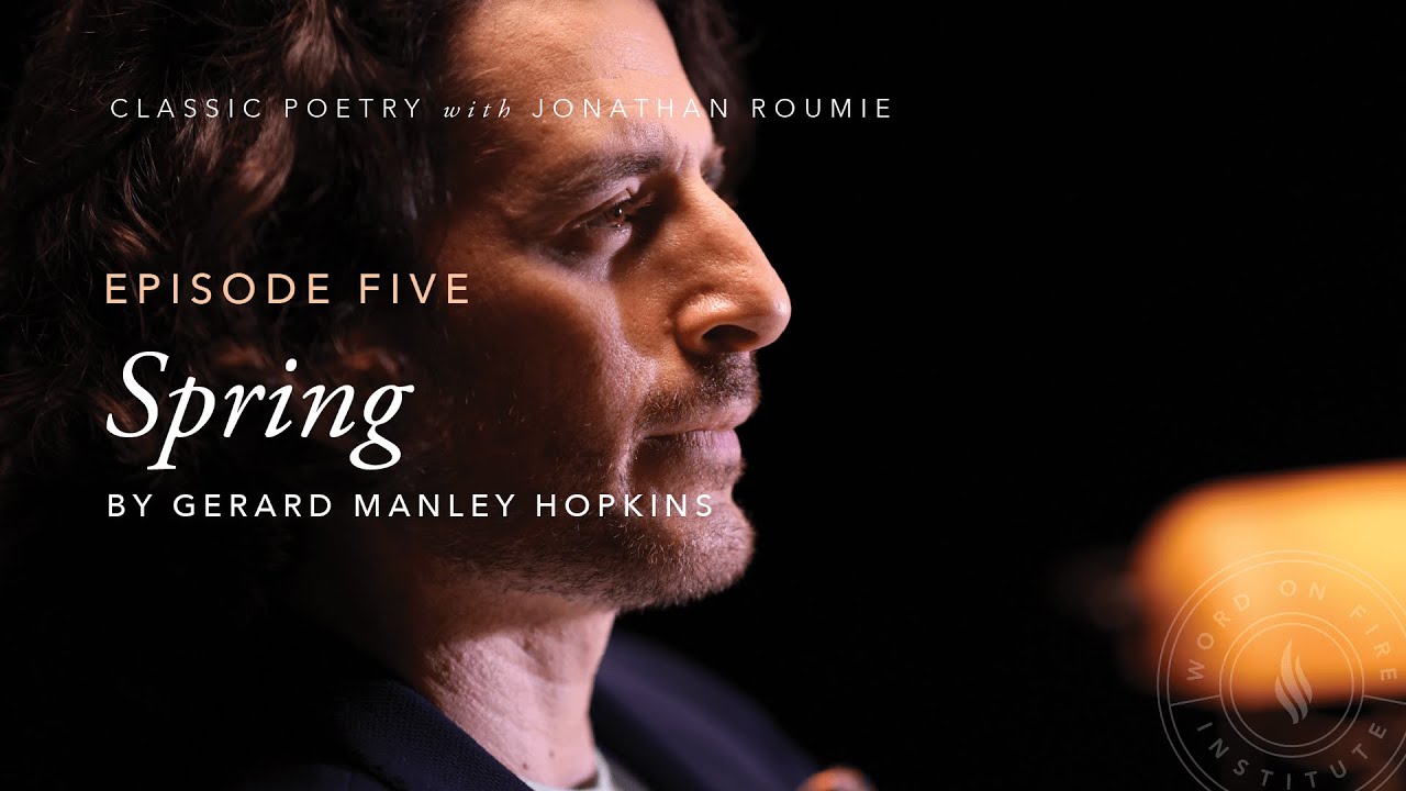 "Spring" by Gerard Manley Hopkins - Classic Poetry with Jonathan Roumie