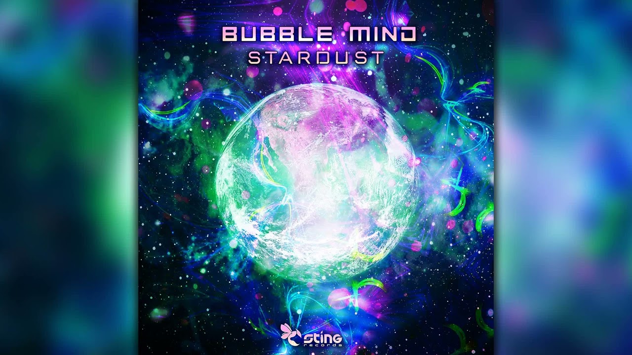 Bubble Mind - Stardust (STRDW194/Geomagnetic Records/Psytrance)::Full Album