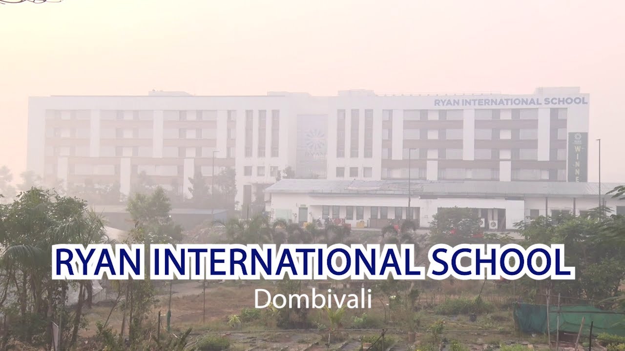 Affiliation Ryan International School, Dombivali