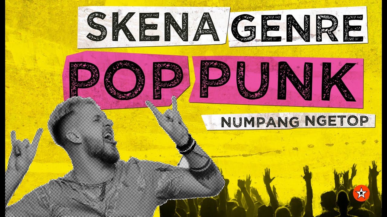 SKENA GENRE POP PUNK (DEMOGRAFI)
