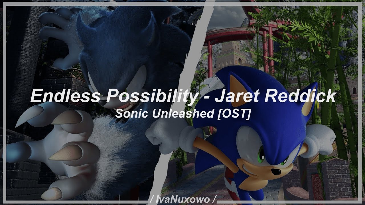 Endless Possibility - Sonic Unleashed [OST]  | Sub Español + Ingles