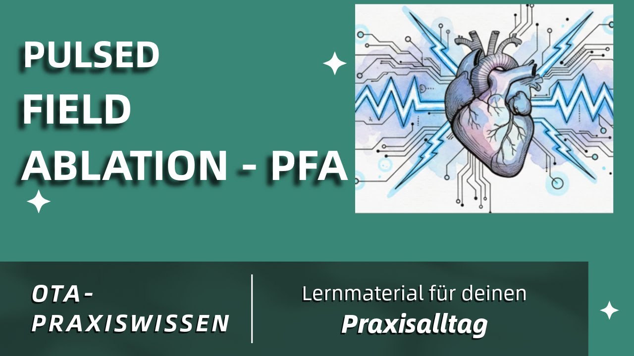 Pulsed Field Ablation (PFA)
